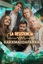 La Resistencia (T6): Kakkmaddafakka