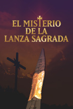 El misterio de la lanza sagrada