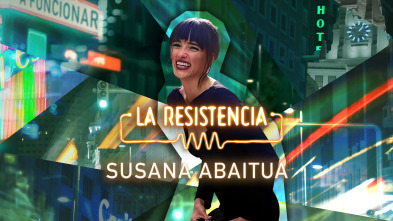 La Resistencia (T6): Susana Abaitua