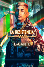 La Resistencia (T6): L- Gante