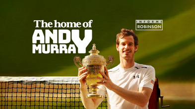 Imagen de Informe Robinson (2): The home of Andy Murray - 2