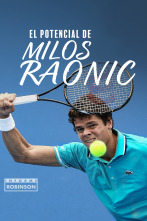 Imagen de Informe Robinson (4): El potencial de Milos Raonic - 1