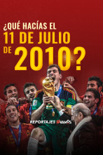 Imagen de ¿Qué hacías el 11 de julio de 2010? - 1