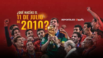 Imagen de ¿Qué hacías el 11 de julio de 2010? - 2