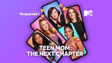 Teen Mom: The... (T1): La belleza del caos