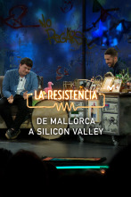 Imagen de Lo + de las... (T6): De Mallorca a Silicon Valley - 11.4.2023 - 1