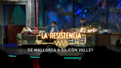 Imagen de Lo + de las... (T6): De Mallorca a Silicon Valley - 11.4.2023 - 2