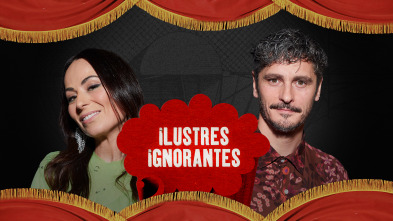 Ilustres Ignorantes (T16): Reformas