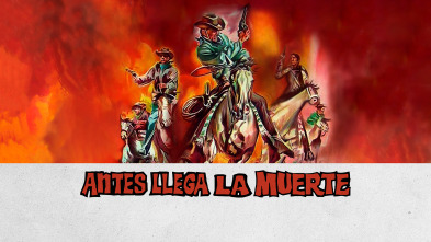 Imagen de Antes llega la muerte - 2