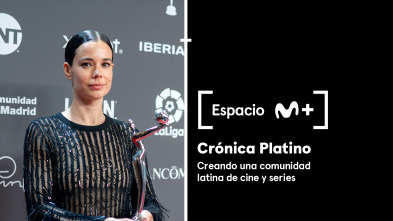 Espacio M+ (T1): Crónica Platino