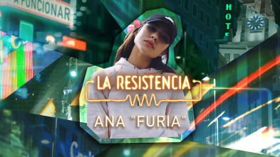 Imagen de La Resistencia (T6): Ana Furia - 2