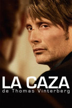 La caza de Thomas Vinterberg