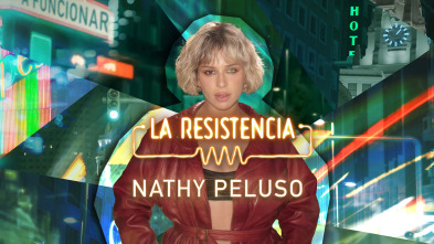 Imagen de La Resistencia (T6): Nathy Peluso - 2