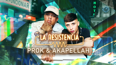 Imagen de La Resistencia (T6): Prok y Akapellah - 2