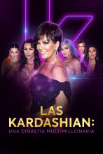 Las Kardashian: una dinastía multimillonaria 