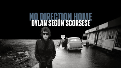 No Direction Home (Dylan según Scorsese)