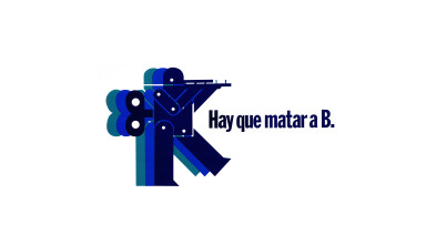 Imagen de Hay que matar a B. - 2