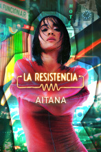 La Resistencia (T6): Aitana