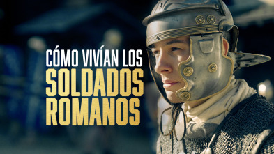 Cómo vivían los soldados romanos 