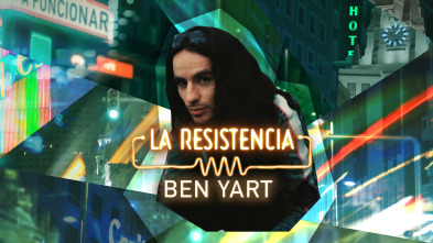 La Resistencia (T6): Ben Yart
