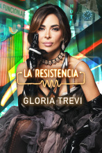 La Resistencia (T6): Gloria Trevi