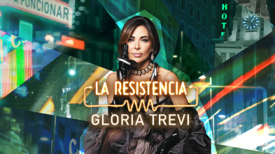 La Resistencia (T6): Gloria Trevi