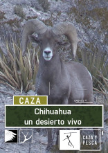 Chihuahua, un desierto vivo