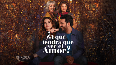 (LSE) - ¿Y qué tendrá que ver el amor?