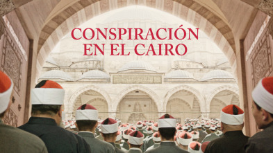 Conspiración en El Cairo