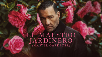 (LSE) - El maestro jardinero (Master Gardener)