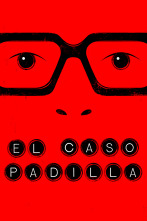 El caso Padilla