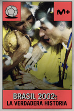 Imagen de Brasil 2002: la verdadera historia - 3