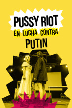 Imagen de Pussy Riot: en lucha contra Putin - 1