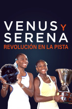 Imagen de Venus y Serena: revolución en la pista - 1
