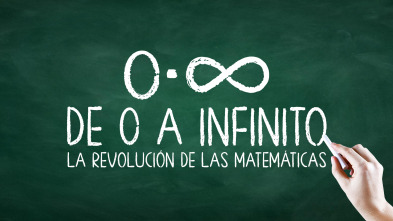 Imagen de De 0 a infinito: la revolución de las matemáticas - 2