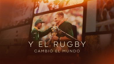 Imagen de Y el rugby cambió el mundo - 2