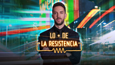 Lo + de La Resistencia