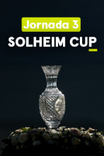 The Solheim Cup. Jornada 3. Parte 2