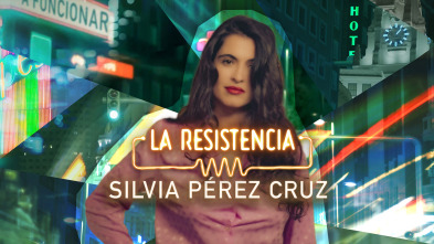 Imagen de La Resistencia (T7): Silvia Pérez Cruz - 2