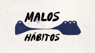 Malos hábitos