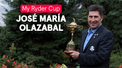 Imagen de My Ryder Cup (2023): José María Olazábal - 2