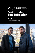 Festival de San... (T1): Día 4. La estrella azul