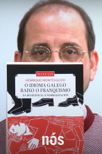 Imagen de Universo Galaxia (T4): O idioma galego baixo o franquismo - 1