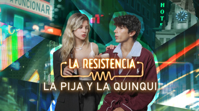 Imagen de La Resistencia (T7): La Pija y la Quinqui - 2