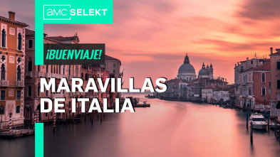 Maravillas de Italia: Venecia