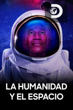 La humanidad y el espacio