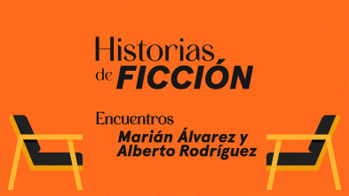 Imagen de Encuentros (T1): Marián Álvarez y Alberto Rodríguez - 2