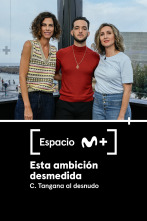 Espacio M+ (T1): Esta ambición desmedida.C. Tangana al desnudo