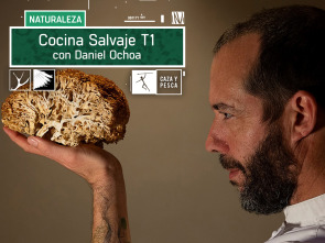 Cocina salvaje con Daniel Ochoa (T1)