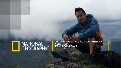 Imagen de Ciudades perdidas al descubierto con Albert Lin  - 2